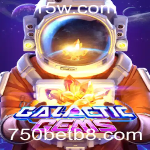 GalacticGems: Explorando o Universo do Jogo com a Palavra-chave 750bet