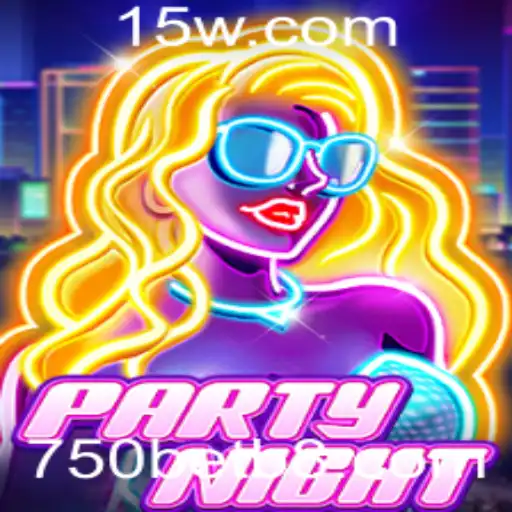 Descubra o Jogo PartyNight: Uma Experiência de Entretenimento Inesquecível com 750bet